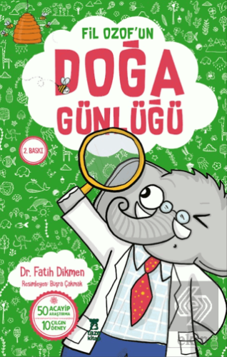 Fil Ozof\'un Doğa Günlüğü