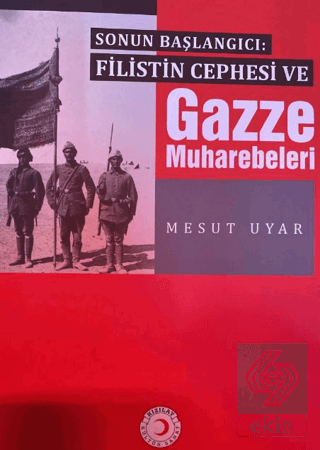 Filistin Cephesi ve Gazze Muharebeleri