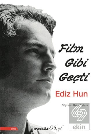 Film Gibi Geçti - Ediz Hun