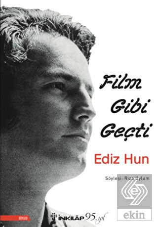 Film Gibi Geçti - Ediz Hun