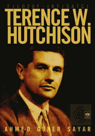 Filozof - İktisatçı Terence W. Hutchison