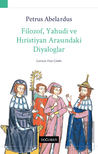 Filozof, Yahudi ve Hıristiyan Arasındaki Diyalogla