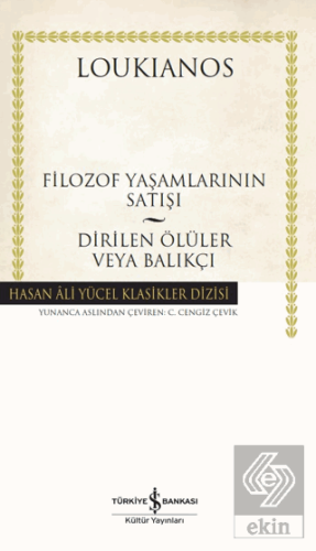 Filozof Yaşamlarının Satışı - Dirilen Ölüler veya