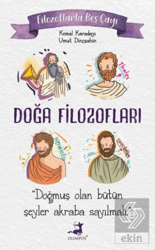 Filozoflarla Beş Çayı: Doğa Filozofları