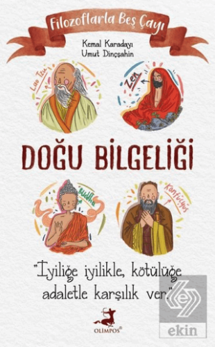 Filozoflarla Beş Çayı: Doğu Bilgeliği