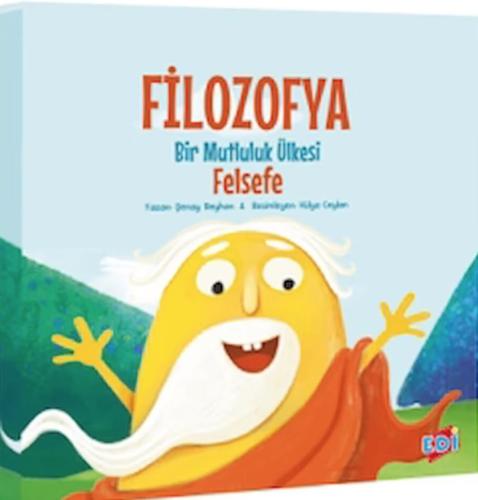 Filozofya - Bir Mutluluk Ülkesi: Felsefe