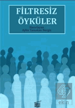 Filtresiz Öyküler