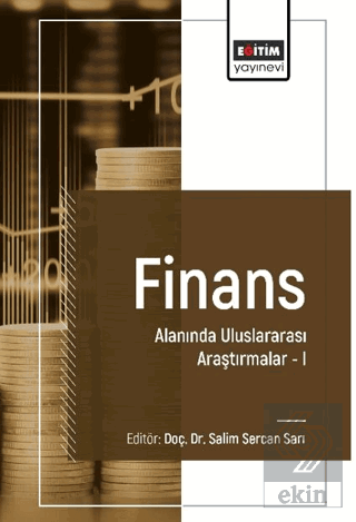 Finans Alanında Uluslararası Araştırmalar I