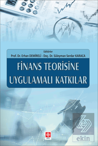 Finans Teorisine Uygulamalı Katkılar