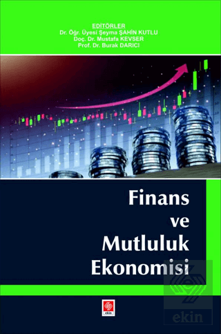 Finans ve Mutluluk Ekonomisi Şeyma Şahin Kutlu