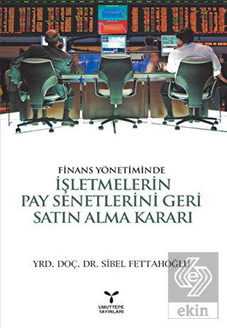 Finans Yönetiminde İşletmelerin Pay Senetlerini Ge