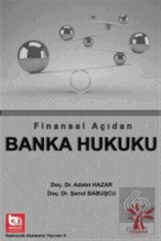 Finansal Açıdan Banka Hukuku