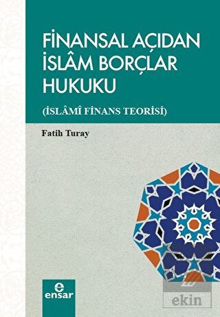 Finansal Açıdan İslam Borçlar Hukuku