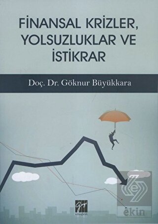 Finansal Krizler Yolsuzluklar ve İstikrar