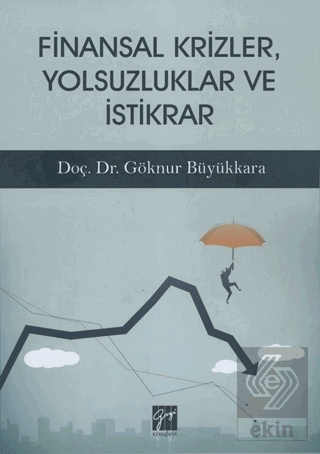 Finansal Krizler Yolsuzluklar ve İstikrar