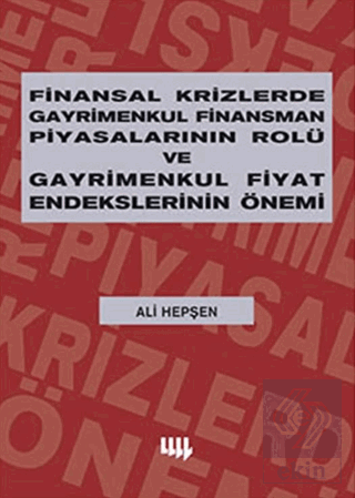 Finansal Krizlerde Gayrimenkul Finansman Piyasalar