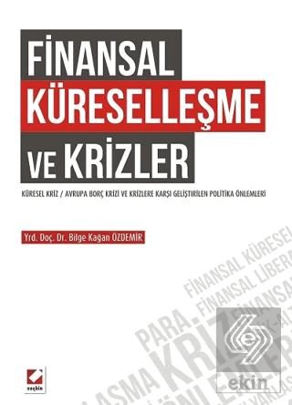 Finansal Küreselleşme Ve Krizler