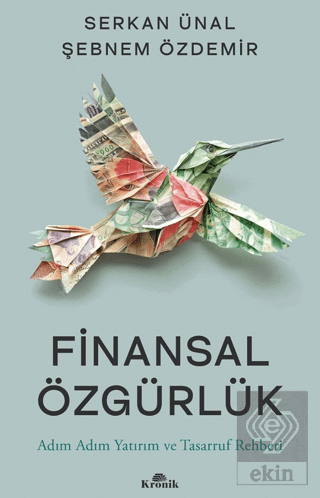 Finansal Özgürlük Adım Adım Yatırım ve Tasarruf Rehberi