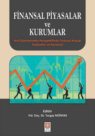 Finansal Piyasalar Ve Kurumlar Turgay Münyas