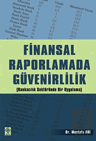 Finansal Raporlamada Güvenirlilik Mustafa Arı