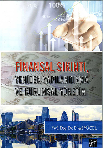 Finansal Sıkıntı, Yeniden Yapılandırma ve Kurumsal