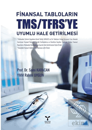 Finansal Tabloların TMS/TFRS'ye Uyumlu Hale Getiri