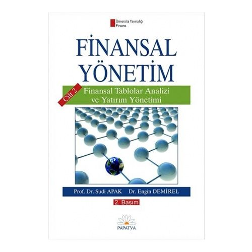 Finansal Yönetim Cilt 2 Finansal Tablolar Analizi