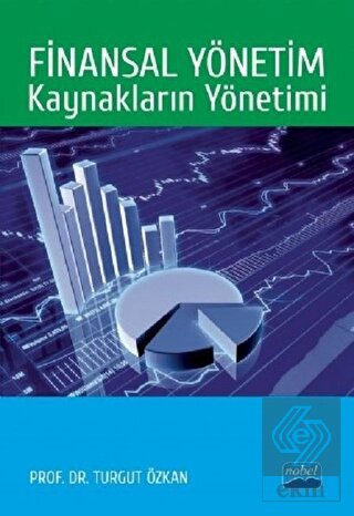 Finansal Yönetim: Kaynakların Yönetimi