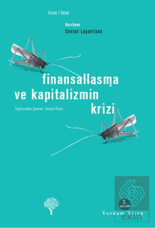 Finansallaşma ve Kapitalizmin Krizi