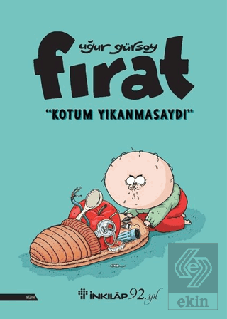 Fırat - Kotum Yıkanmasaydı