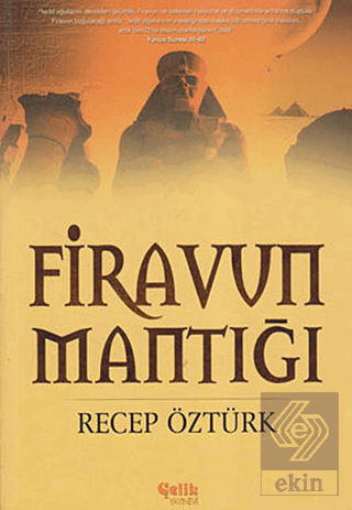 Firavun Mantığı