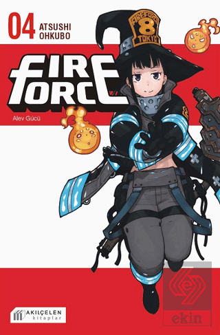 Fire Force Alev Gücü 4. Cilt