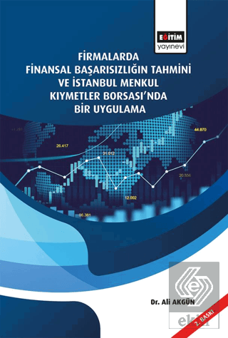 Firmalarda Finansal Başarısızlığın Tahmini Ve İsta