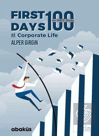 First 100 Days At Corporate Life