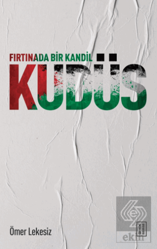 Fırtınada Bir Kandil: Kudüs