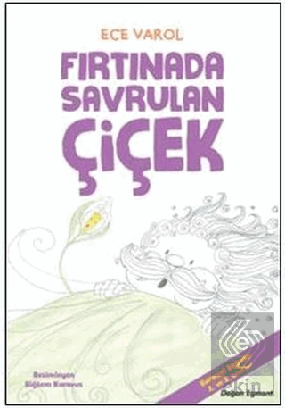 Fırtınada Savrulan Çiçek