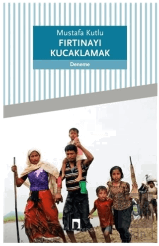 Fırtınayı Kucaklamak