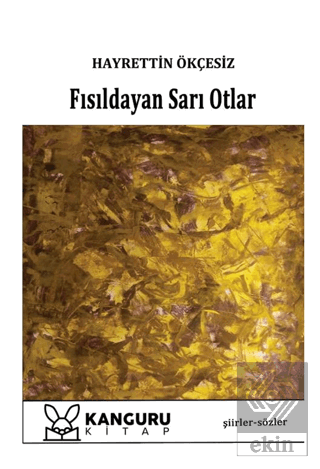 Fısıldayan Sarı Otlar