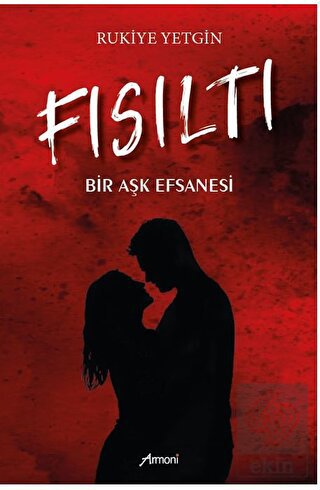 Fısıltı - Bir Aşk Efsanesi