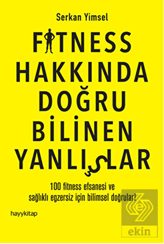 Fitness Hakkında Doğru Bilinen Yanlışlar