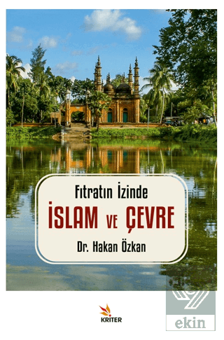 Fıtratın İzinde: İslam ve Çevre