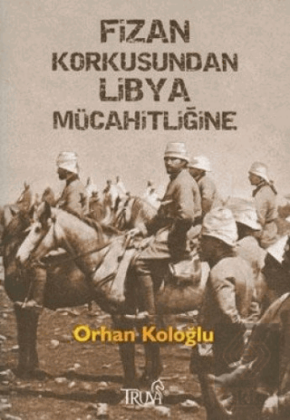 Fizan Korkusundan Libya Mücahitliğine