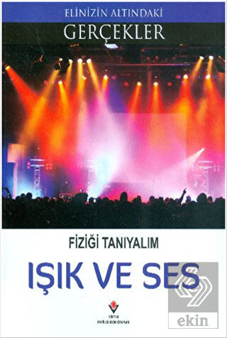 Fiziği Tanıyalım - Işık ve Ses