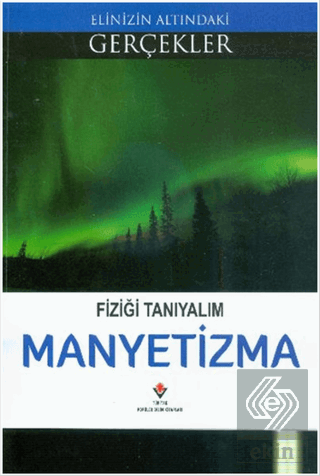 Fiziği Tanıyalım - Manyetizma