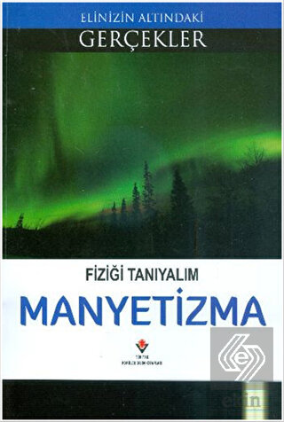 Fiziği Tanıyalım - Manyetizma