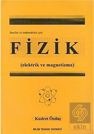 Fizik (Elektrik ve Magnetizma) Fenciler ve Mühendi