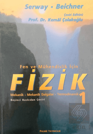 Fen ve Mühendislik İçin Fizik 1