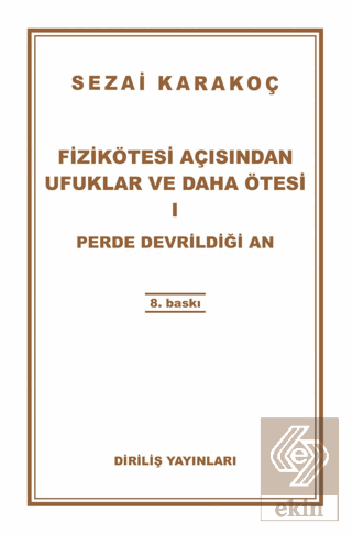 Fizikötesi Açısından Ufuklar ve Daha Ötesi 1