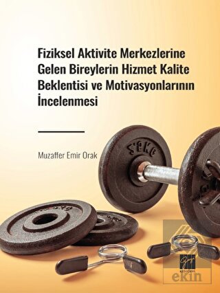 Fiziksel Aktivite Merkezlerine Gelen Bireylerin Hi