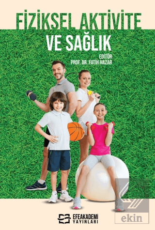 Fiziksel Aktivite ve Sağlık